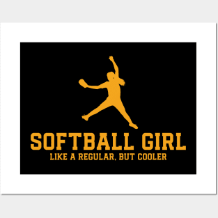 Softball Girl -Like A Regular But Cooler v2 Posters and Art